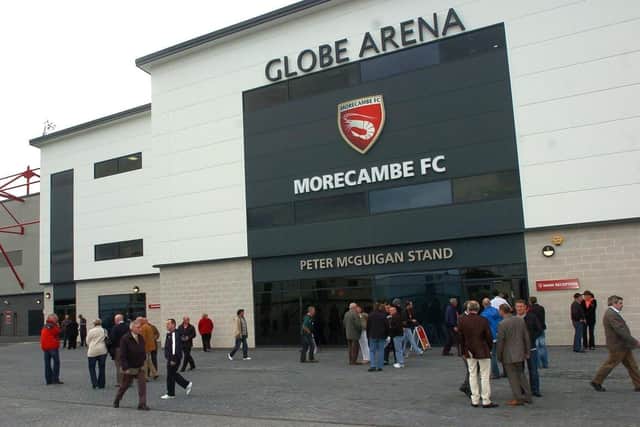 Morecambe FC's Globe Arena.