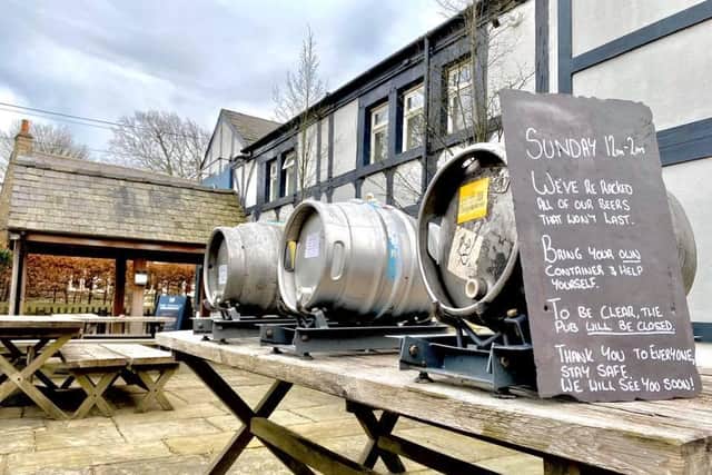 The pub left barrels of beer for people to help themselves to when pubs were ordered to close in March.