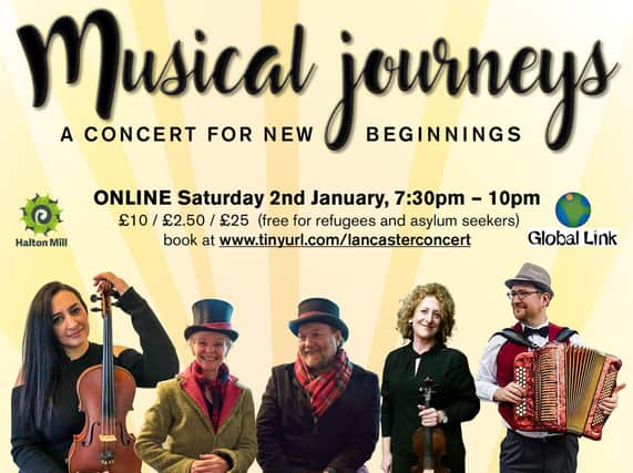 The concert takes place on Saturday January 2 and has been organised by Halton Mill and Global Link.