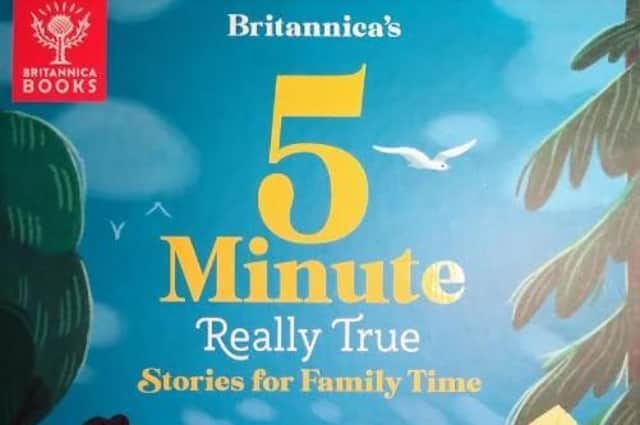 Britannica’s 5-Minute Really True Stories for Family Time