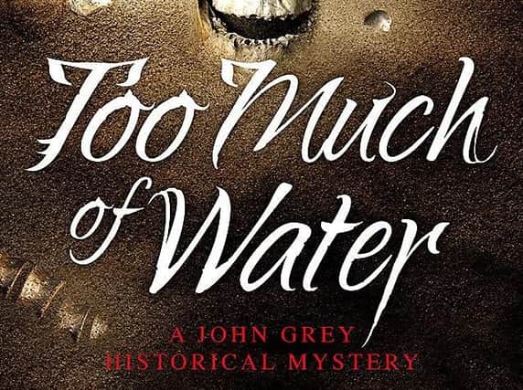 Too Much of Water by  L.C. Tyler