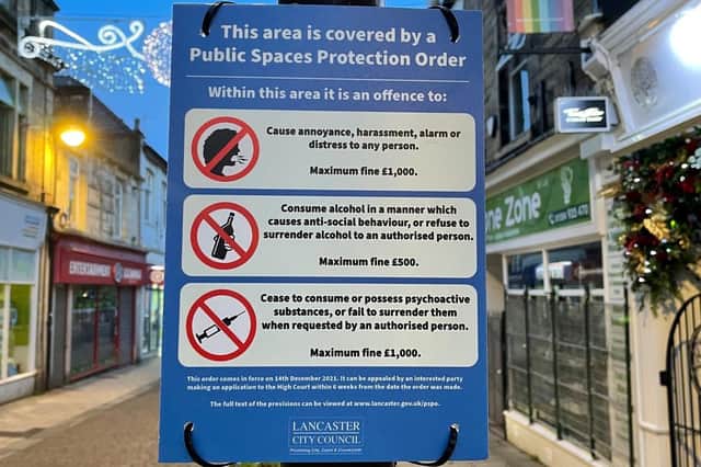 A Public Spaces Protection Order (PSPO) has been introduced to cover Lancaster city centre, Morecambe town centre and lower Heysham.