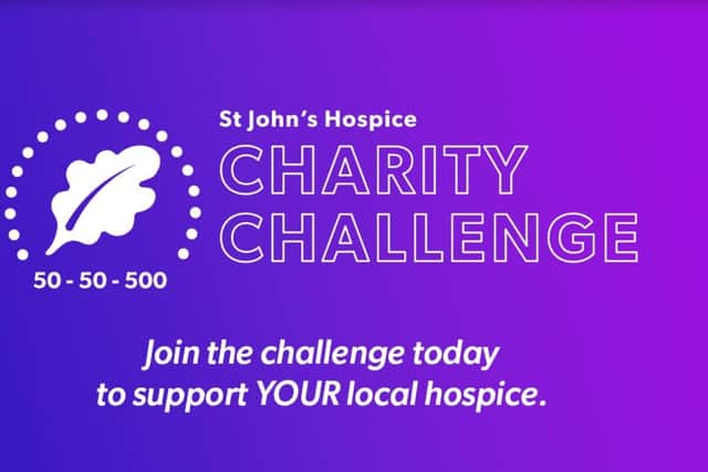 St John's Hospice are inviting businesses to get involved in the 50-50-500 challenge.