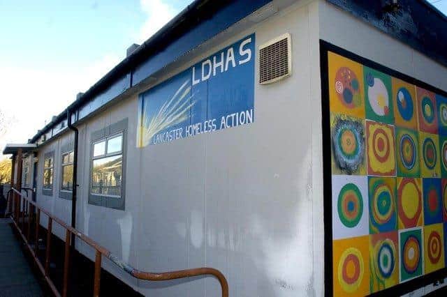 Lancaster District Homeless Action Service, which provides daytime support for homeless people.
