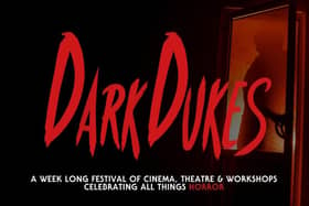 Dark Dukes is a week long festival of cinema, theatre and workshops celebrating all things horror.