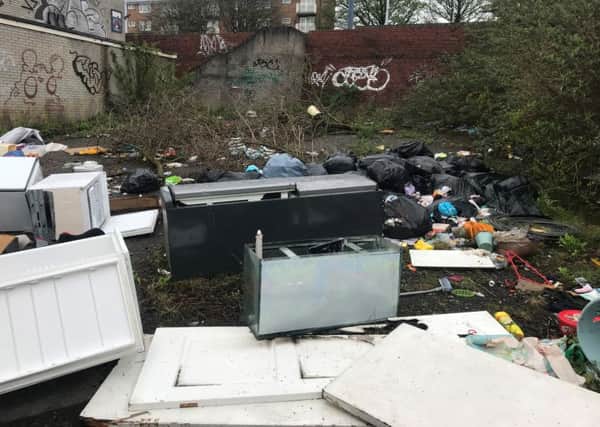 Flytipping is a blight on the community.