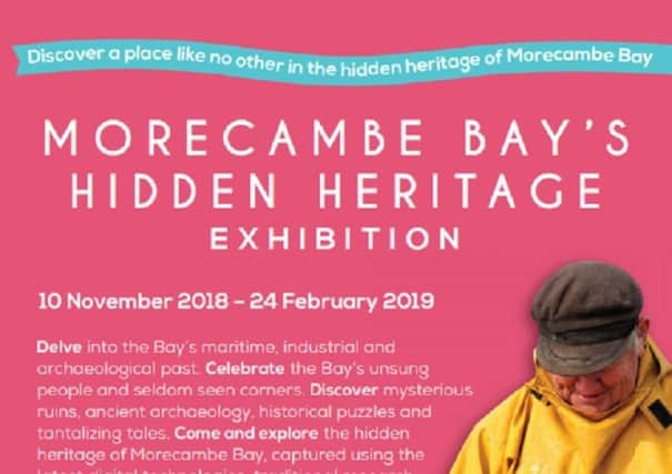Morecambe Bay's Hidden Heritage Exhibition poster