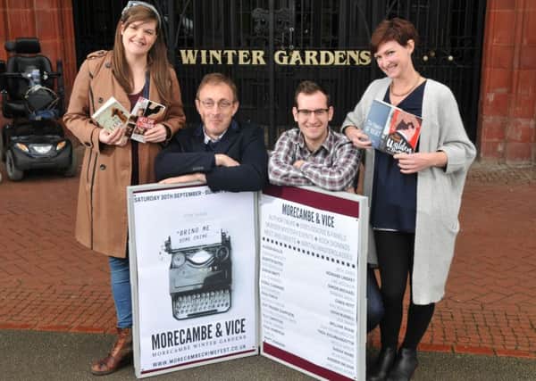 Photo Neil Cross
Sophie Webster, Ben Muir, Tom Fisher, and Helen Burrows, organisers of Morecambe's first crime writing festival 'Morecambe and Vice' outside the Winter Gardens theatre