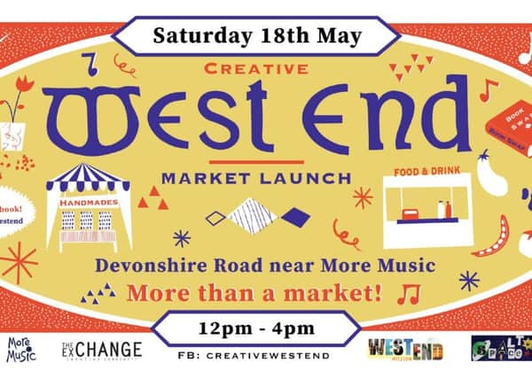 Creative West End market launches on Saturday, May 18.