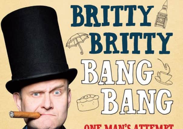 Britty Britty Bang Bang by Hugh Dennis