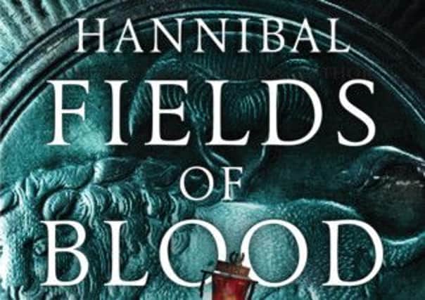 Hannibal: Fields of Blood by Ben Kane