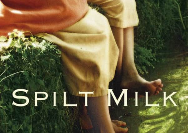 Spilt Milk by Amanda Hodgkinson