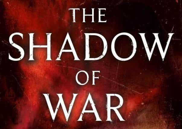 The Shadow of War by Stewart Binns