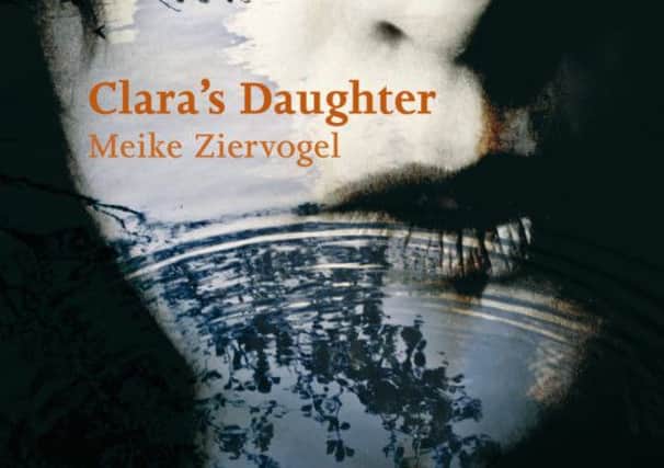 Claras Daughter by Meike Ziervogel