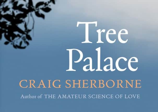 Tree Palace  by Craig Sherborne