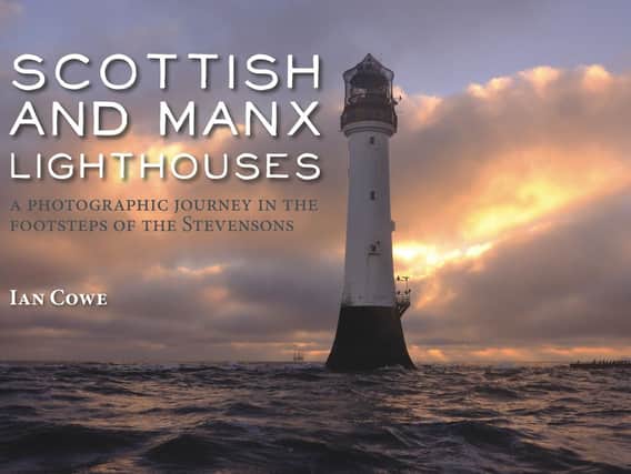 Scottish and Manx Lighthouses by Ian Cowe