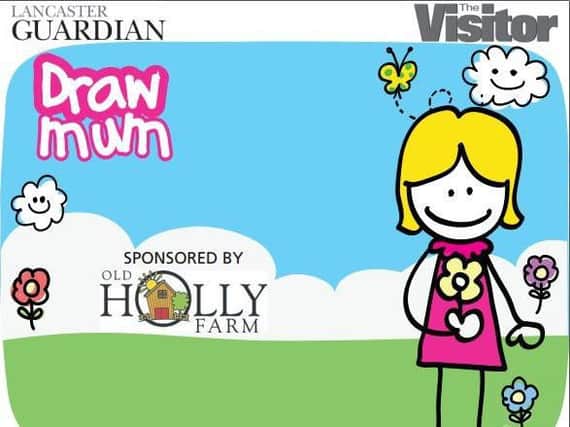 Drawn Mum sponsored by Old Holly Farm