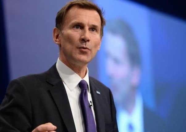 Secretary of State for Health, Jeremy Hunt.