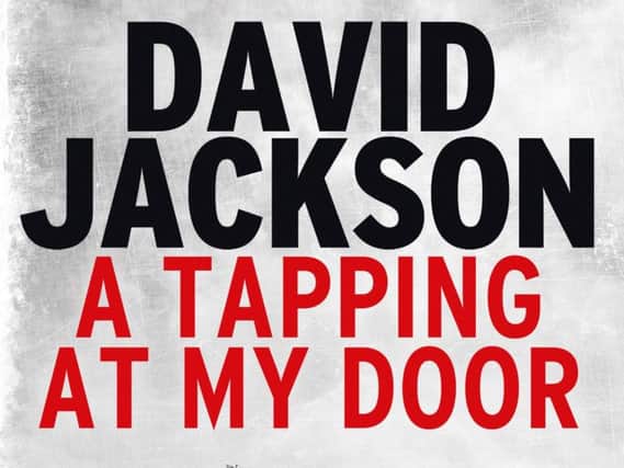 A Tapping at My Door byDavid Jackson