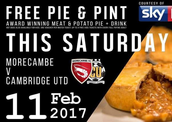 Free pie and a pint offer for Morecambe FC fans this Saturday.