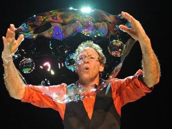 The Amazing Mr Bubble Man is on at Preston Guild Hall