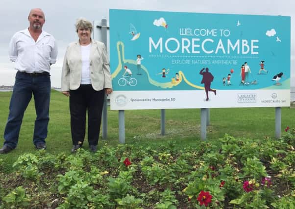 John O'Neill from Morecambe BID and Janice Hanson from Lancaster City Council with the new 'Welcome to Morecambe' sign.