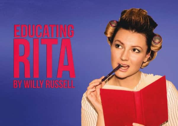 Educating Rita at The Dukes.