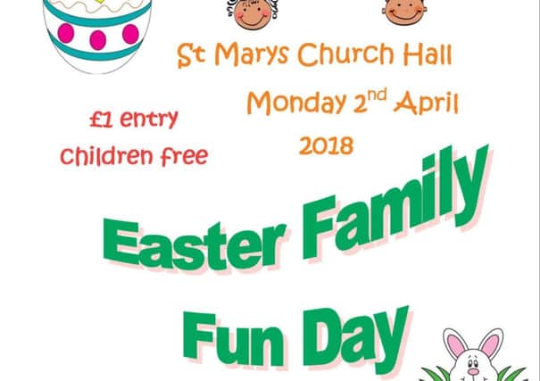 St Mary's Playgroup are holding an Easter family fun day this bank holiday Monday.